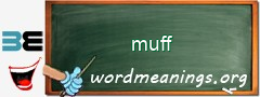 WordMeaning blackboard for muff